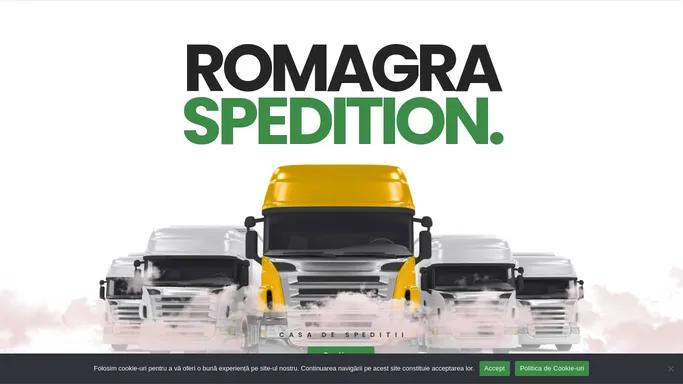 Romagra SRL – Casa de speditii | Romagra Spedition – Transparenta si Corectitudine