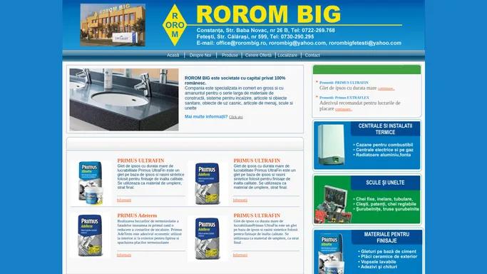 Rorom Big srl Constanta, Slobozia, Fetesti. Reteaua de magazine.