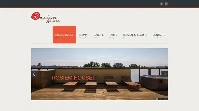 Rosiem House