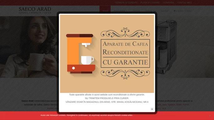 Aparate Saeco Arad|Automate cafea, expresoare cafea