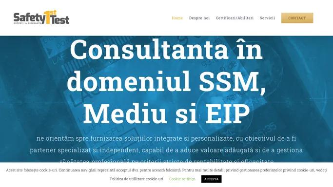 SAFETY1ST TEST – Consultanta in domeniul SSM si MEDIU