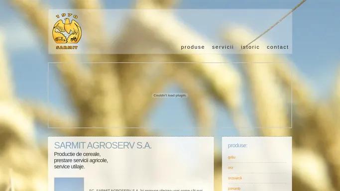 SARMIT AGROSERV: productie de cereale, servicii agricole, service utilaje agricole.