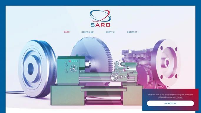 Saro. Service, reparatii si dezafectari masini unelte. Prelucrari mecanice.