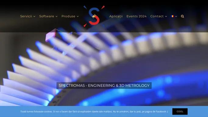 ENGINEERING & 3D METROLOGY - Spectromas Metrology