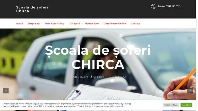 Scoala de soferi Chirca – Siguranta si profesionalism