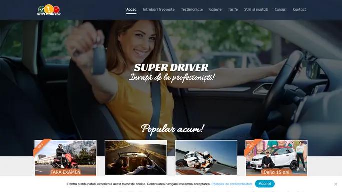 Super Driver - Scoala de soferi Mures - Toate categoriile