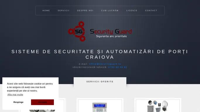 SECURITY GUARD Craiova | Sisteme de securitate si automatizari de porti