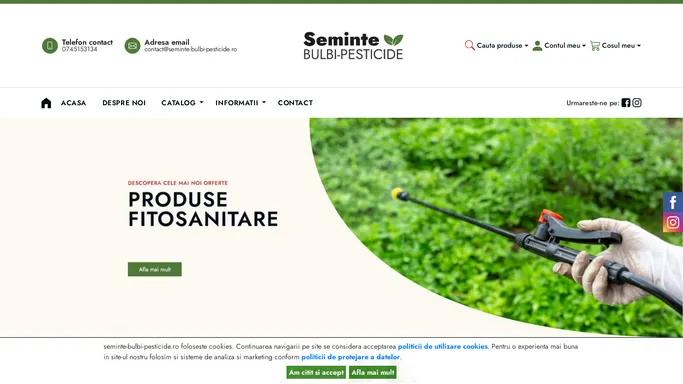 Seminte de legume si flori,bulbi, material saditor si tratamente fitosanitare