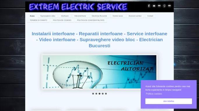 Extrem Electric Service - Service interfoane - Reparatii interfoane -