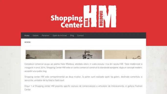 Shopping Center HM - Centru Comercial Focsani