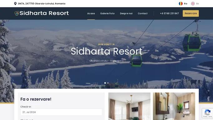 Sidharta Resort din Obarsia Lotrului : Escapada la munte