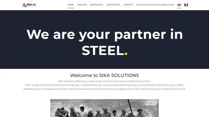 SIKA SOLUTIONS | WE ARE YOUR PARTNER IN STEEL