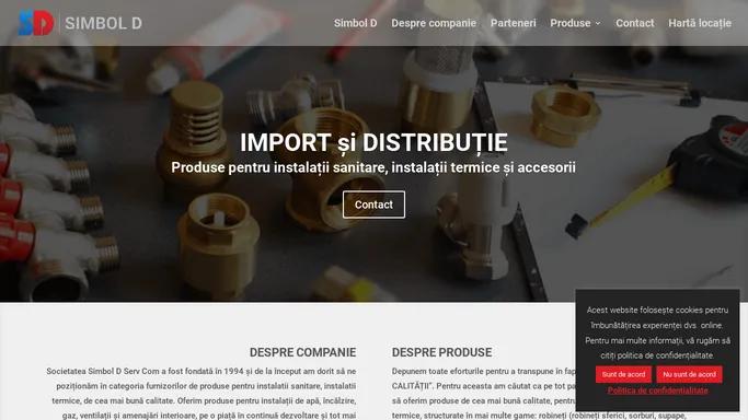 Import & Distributie produse pentru instalatii sanitare, instalatii termice si accesorii | Import & Distributie produse pentru instalatii sanitare, instalatii termice si accesorii