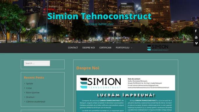 Simion Tehnoconstruct – LUCRAM IMPREUNA!