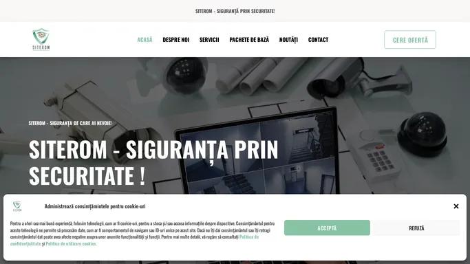 Siterom – SIGURANTA PRIN SECURITATE!