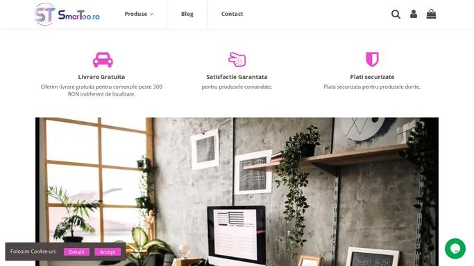 SmarToo.ro | Produse de calitate la preturi accesibile