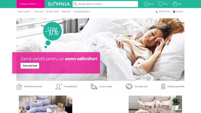 SOMNIA - Lenjerii si accesorii pentru pat!