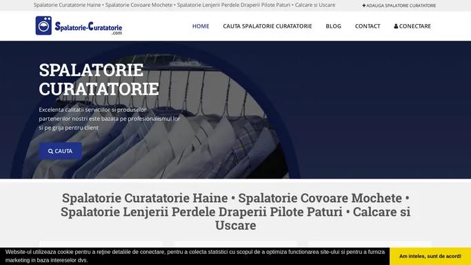 Spalatorie Curatatorie Haine • Spalatorie Covoare Mochete • Spalatorie Lenjerii Perdele Draperii Pilote Paturi • Calcare si Uscare