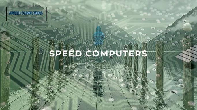 SPEED COMPUTERS