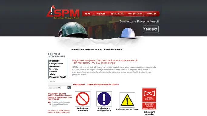 SPM Semne Protectia Muncii, Indicatoare de securitate | COMANDA ONLINE