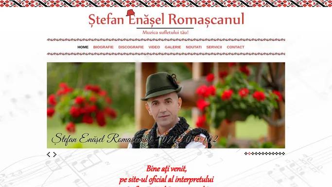 Stefan Enasel Romascanul - Muzica sufletului tau | Telefon - 0762 085 102 - Interpret de muzica populara din Roman - Neamt