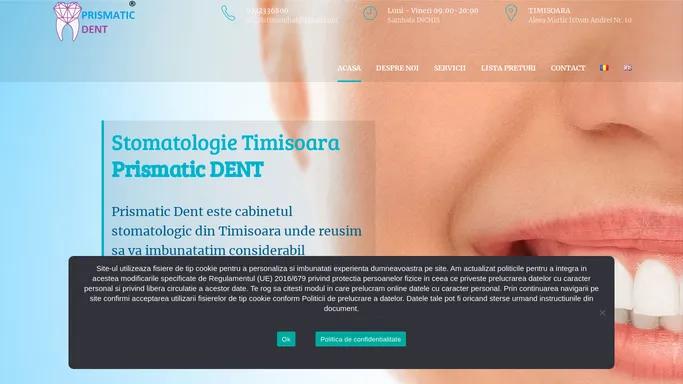 Cabinet Stomatologic Timisoara | Prismatic Dent