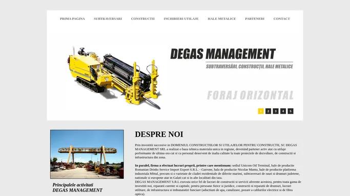 DEGAS MANAGEMENT - SUBTRAVERSARI | CONSTRUCTII | UTILAJE CONSTRUCTII | HALE METALICE