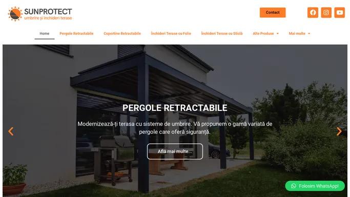 SUNPROTECT - Pergole, Copertine, Inchideri cu sticla, Inchideri cu folie PVC