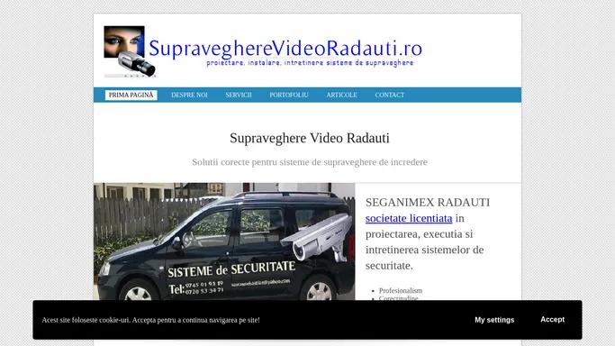 Sisteme Supraveghere Radauti – sisteme supraveghere si alarma radauti