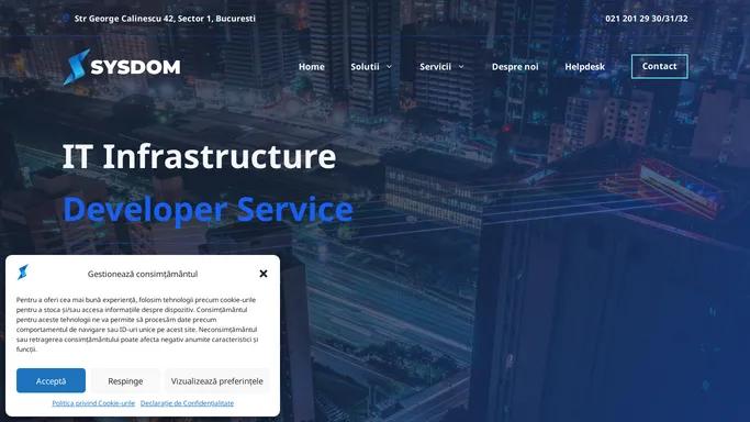 SYSDOM Proiecte – IT Infrastructure Developer Service
