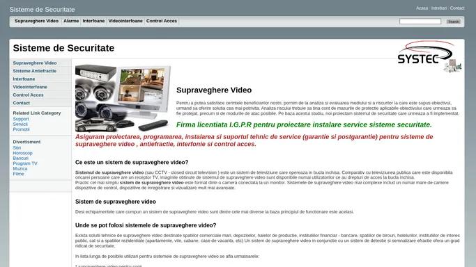 Supraveghere video | Alarme | Interfoane | Videointerfoane | Camere Supraveghere | Control Acces