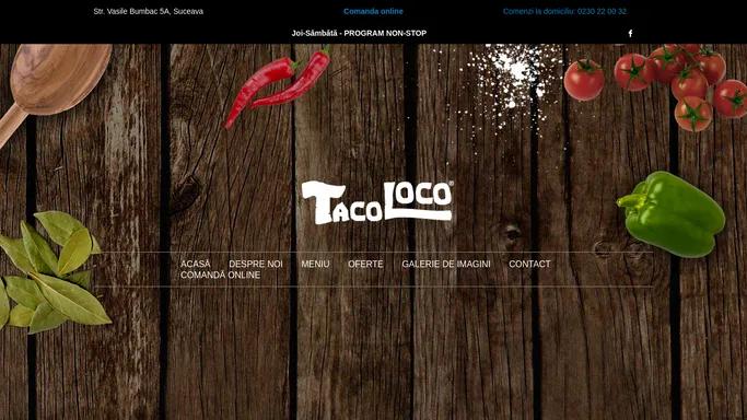 Taco Loco Suceava