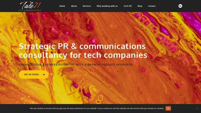 Strategic PR & communications for tech companies. Tale21