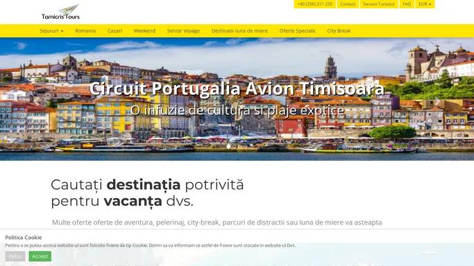 Agentia ta de turism - Tamicris Tours