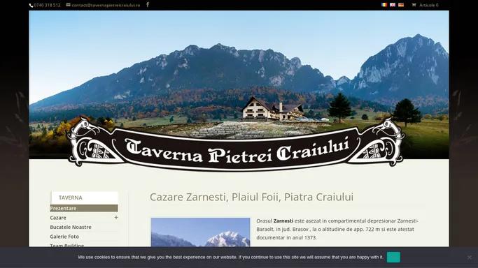 Taverna Pietrei Craiului | Cazare Zarnesti, Plaiul Foii, Piatra Craiului