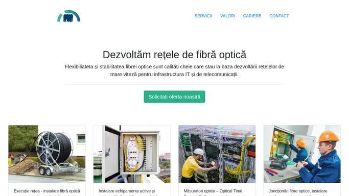 Executam lucrari de proiectare / executie retea fibra optica