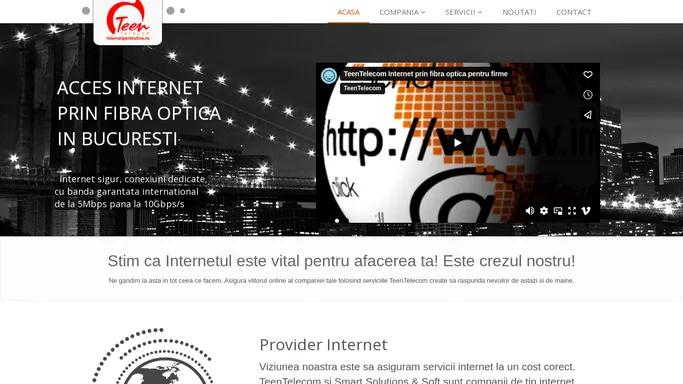 Provider Internet fibra optica Bucuresti - ISP TeenTelecom