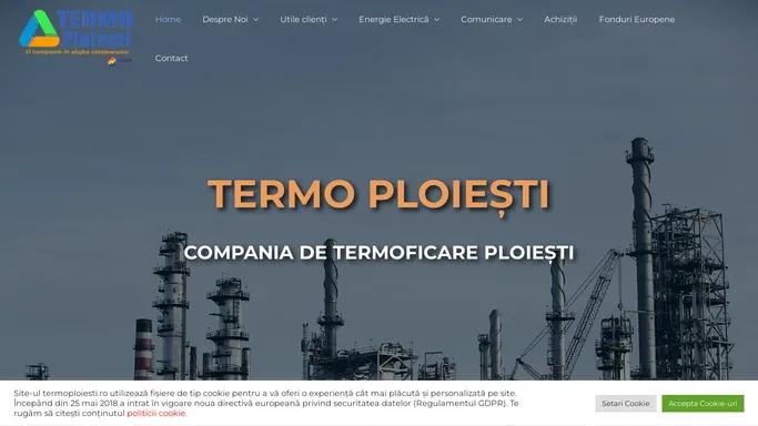 TERMO Ploiesti – Compania de termoficare a Municipiului Ploiesti