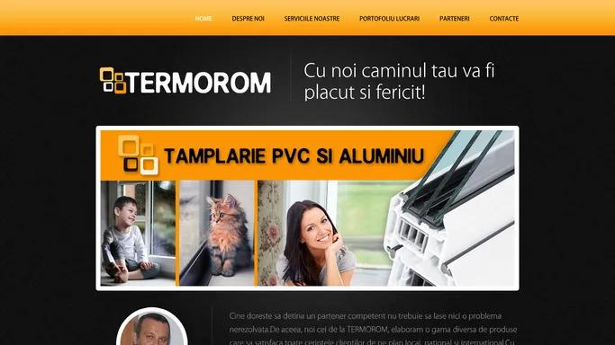 Termorom|Profile PVC si Aluminiu