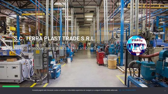 TPT(S.C. TERRA PLAST TRADE S.R.L.) – NU EXISTA PRODUS PE CARE NOI SA NU IL AMBALAM