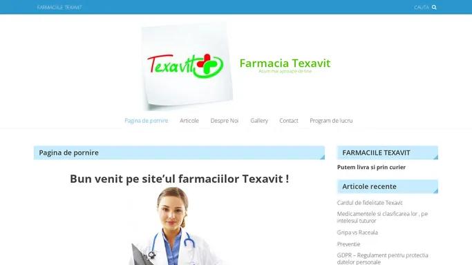 Farmacia Texavit – Acum mai aproape de tine