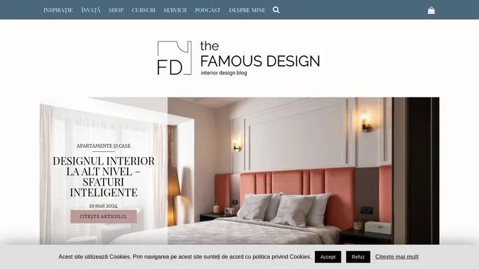 Blog de Design Interior si Amenajari - The Famous Design