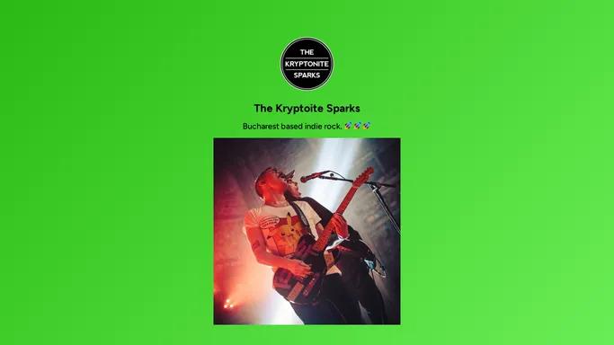 The Kryptonite Sparks | 🚀 Romanian indie band