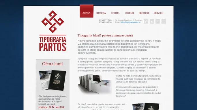 Tipografia Partos | Tipografie | Strada Zugrav Nedelcu 5, Timisoara, Romania