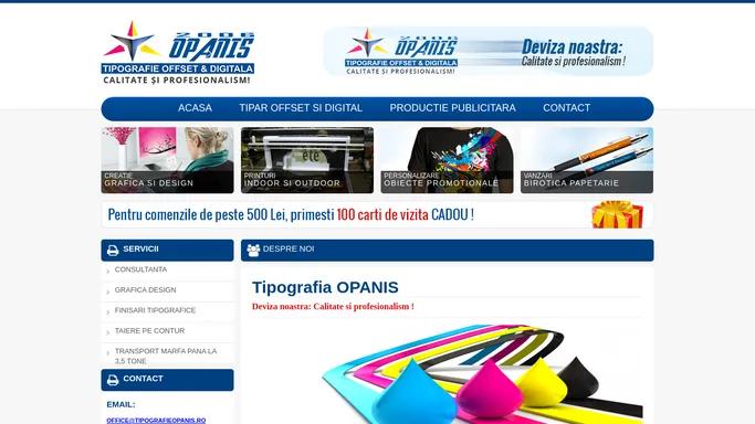 Tipografia OPANIS - Tipografie Galati -