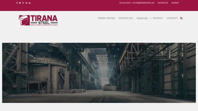 Tirana Import Export – Comert en-gros cu produse metalurgice