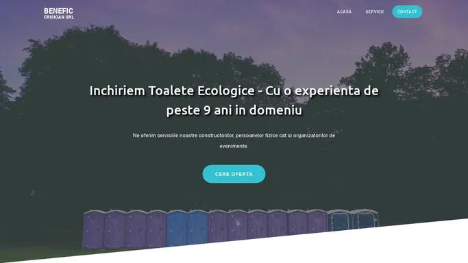 Toalete ecologice de inchiriat - Inchiriere toalete ecologice | Benefic Crisioan SRL