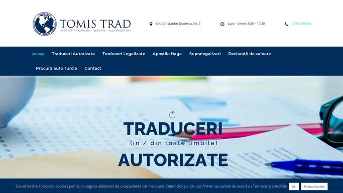 Tomis Trad - Traduceri Constanta - Legalizate - Apostile - Supralegalizari