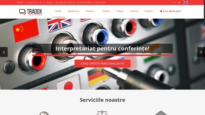 Birou traduceri autorizate si interpretariat in Brasov | Tradox.ro
