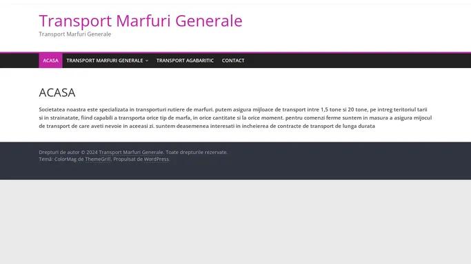 Transport Marfuri Generale – Transport Marfuri Generale